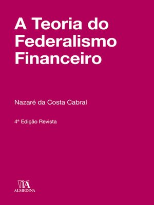 cover image of A Teoria do Federalismo Financeiro